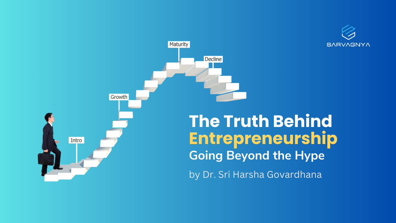 Entrepreneurship: Going Beyond the Hype